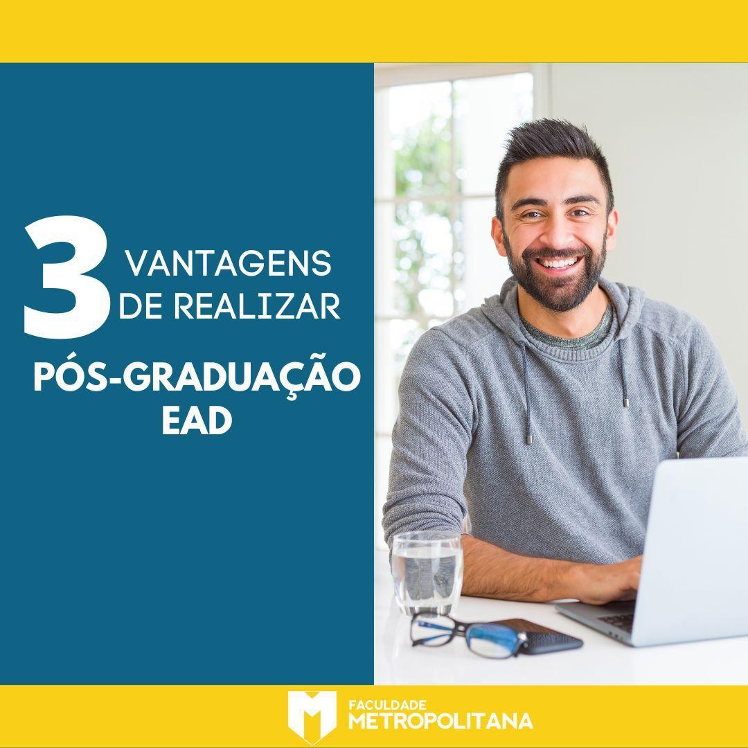 3 vantagens de realizar Pós-graduação EAD