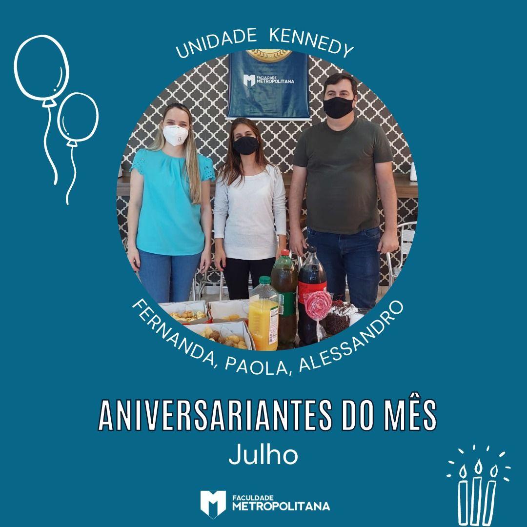 Aniversariantes de Julho - Unidade Kennedy