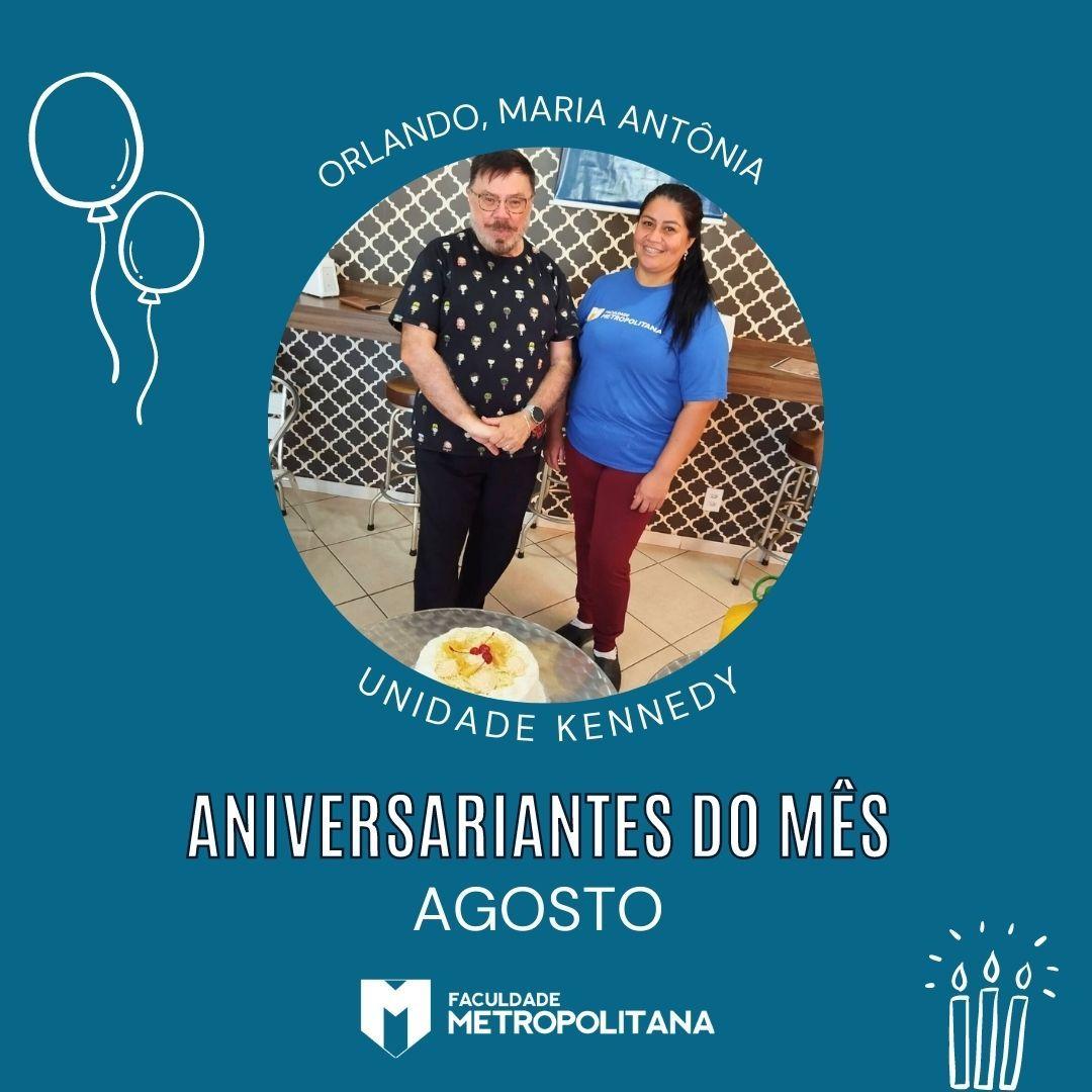 Aniversariantes mês de Agosto - Unidade Kennedy