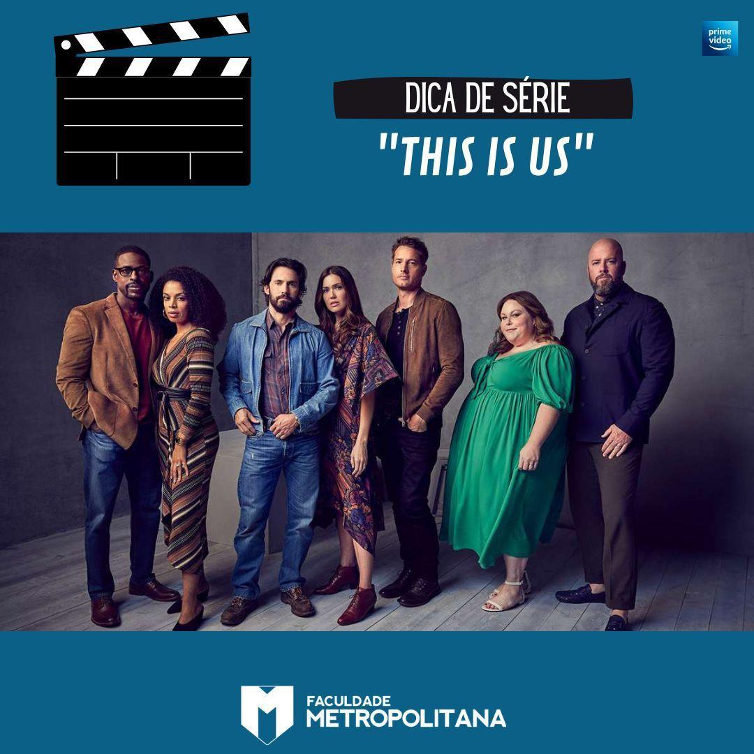 Dica de Série: This is us