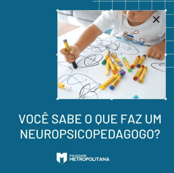 Você sabe o que faz um Neuropsicopedagogo?