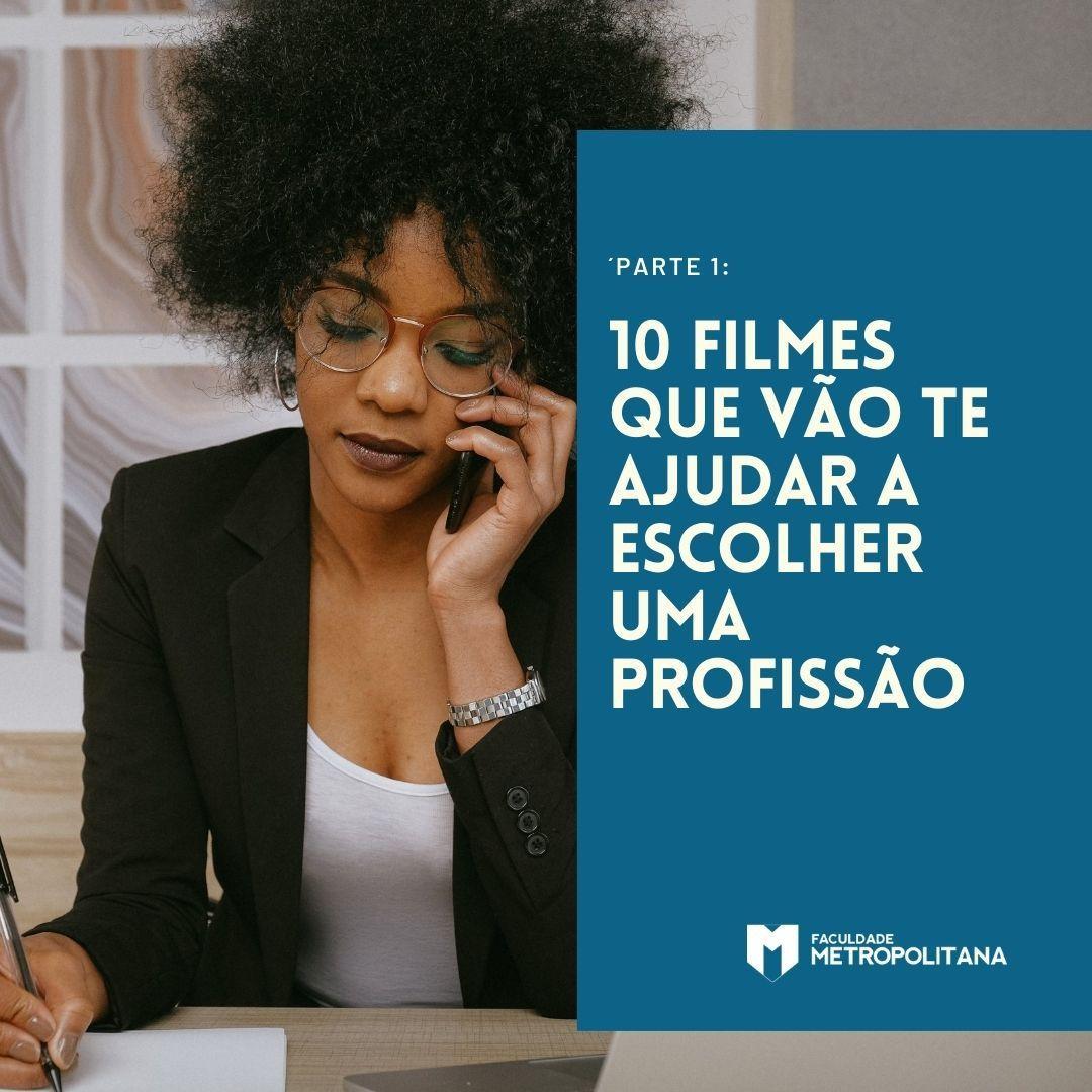 10 filmes para te ajudar a escolher sua profissão
