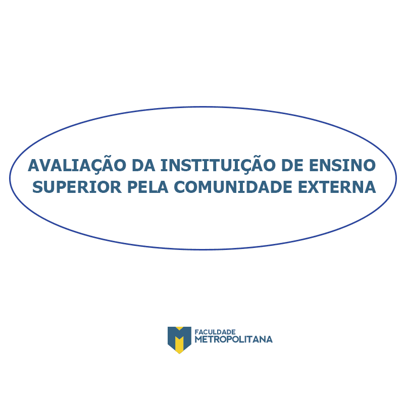 Avaliação da Instituição de Ensino pela Comunidade Externa