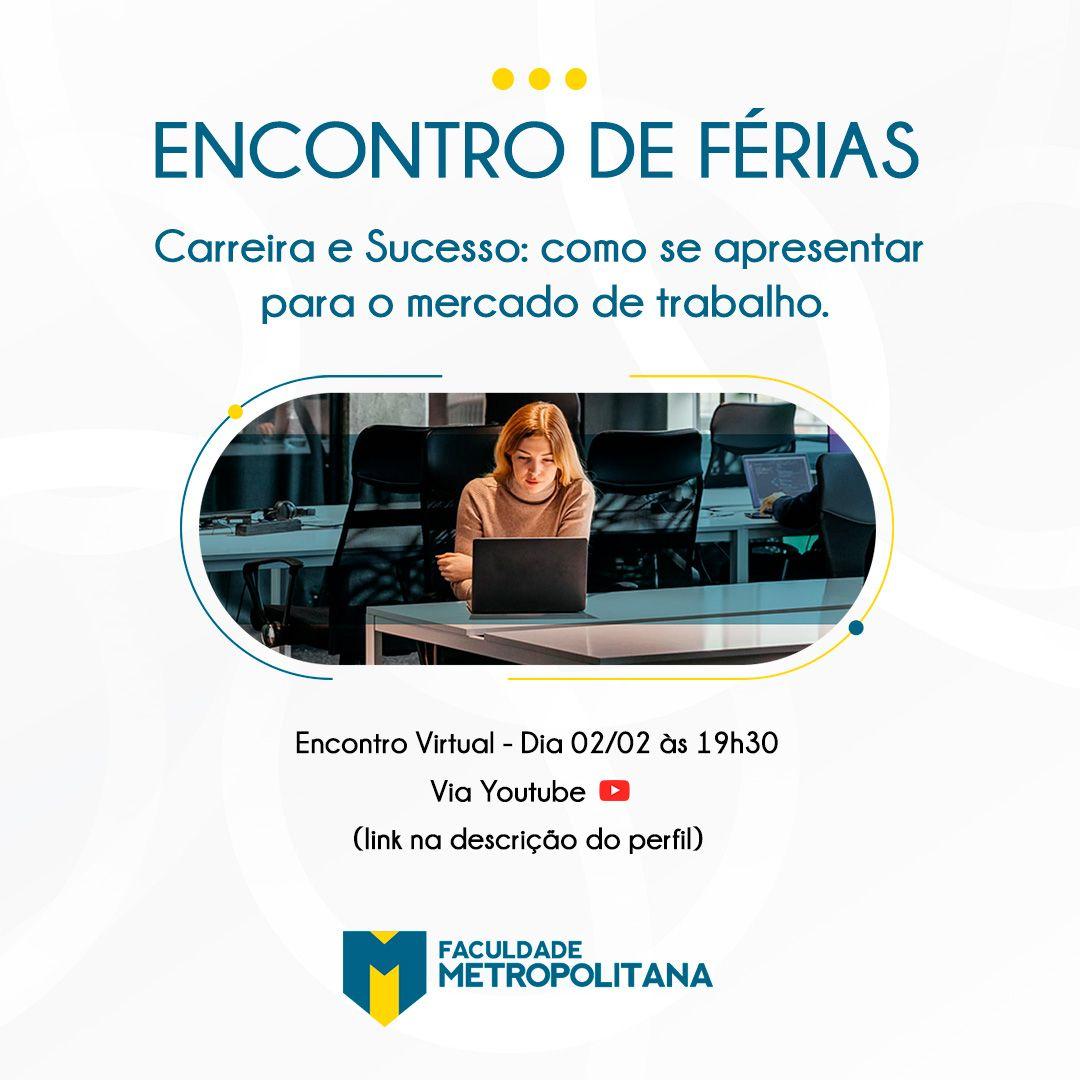 Encontro de Férias: Como se apresentar para o mercado de trabalho?