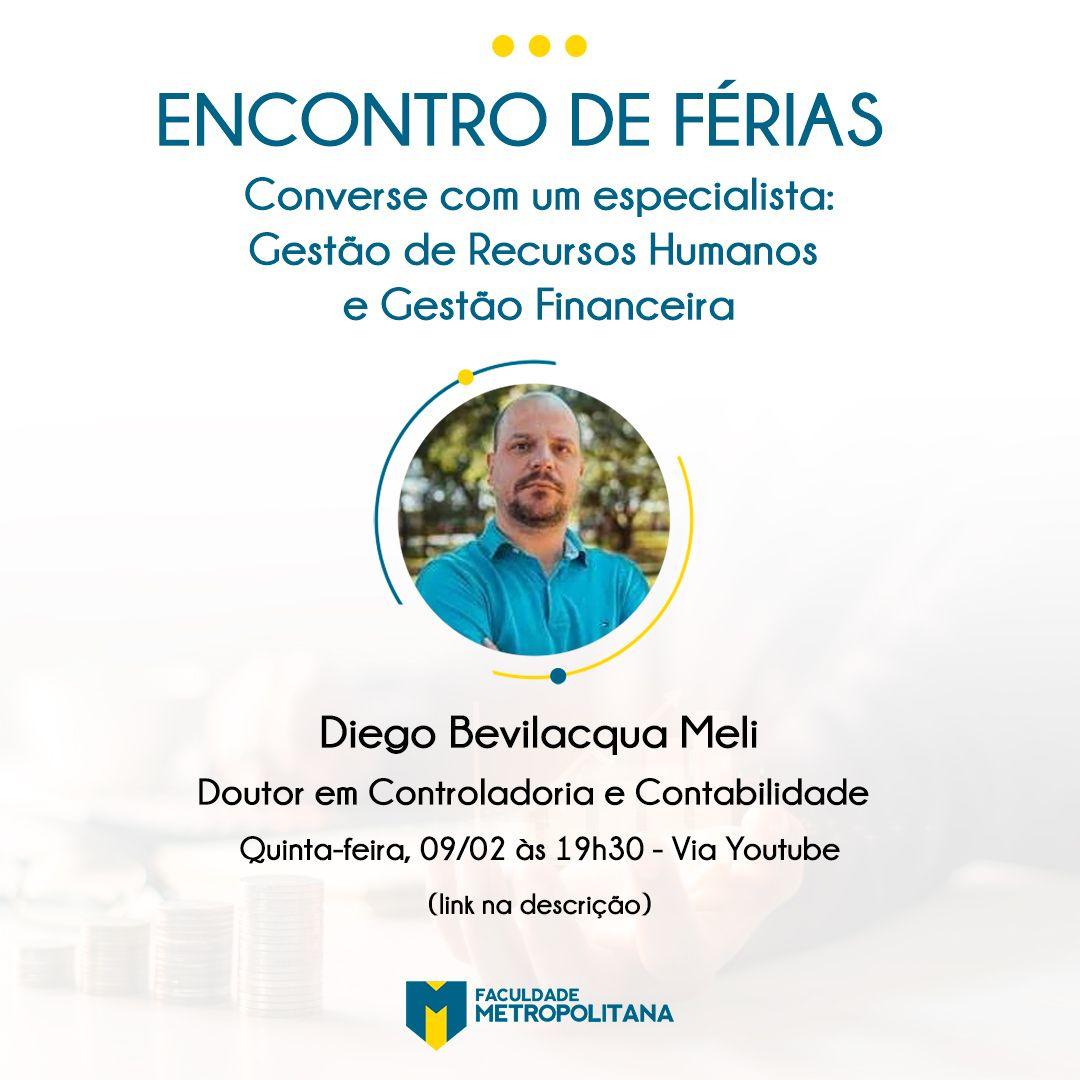 Encontro de Férias: Conversa com especialista de R.H e Gestão Financeira
