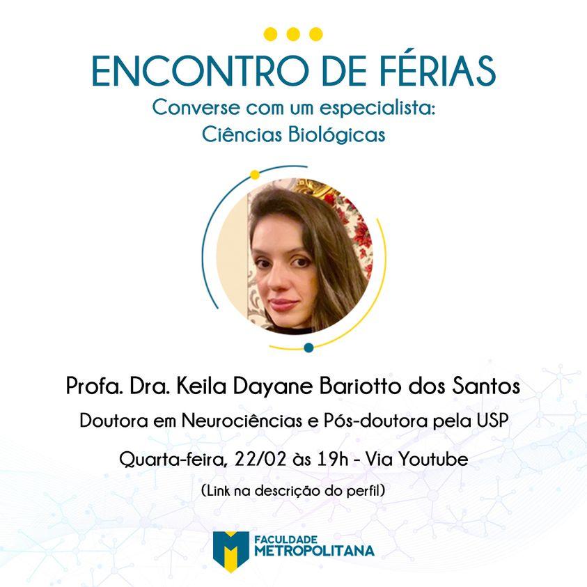 Encontro de Férias: Conversa com especialista em Ciências Biológicas