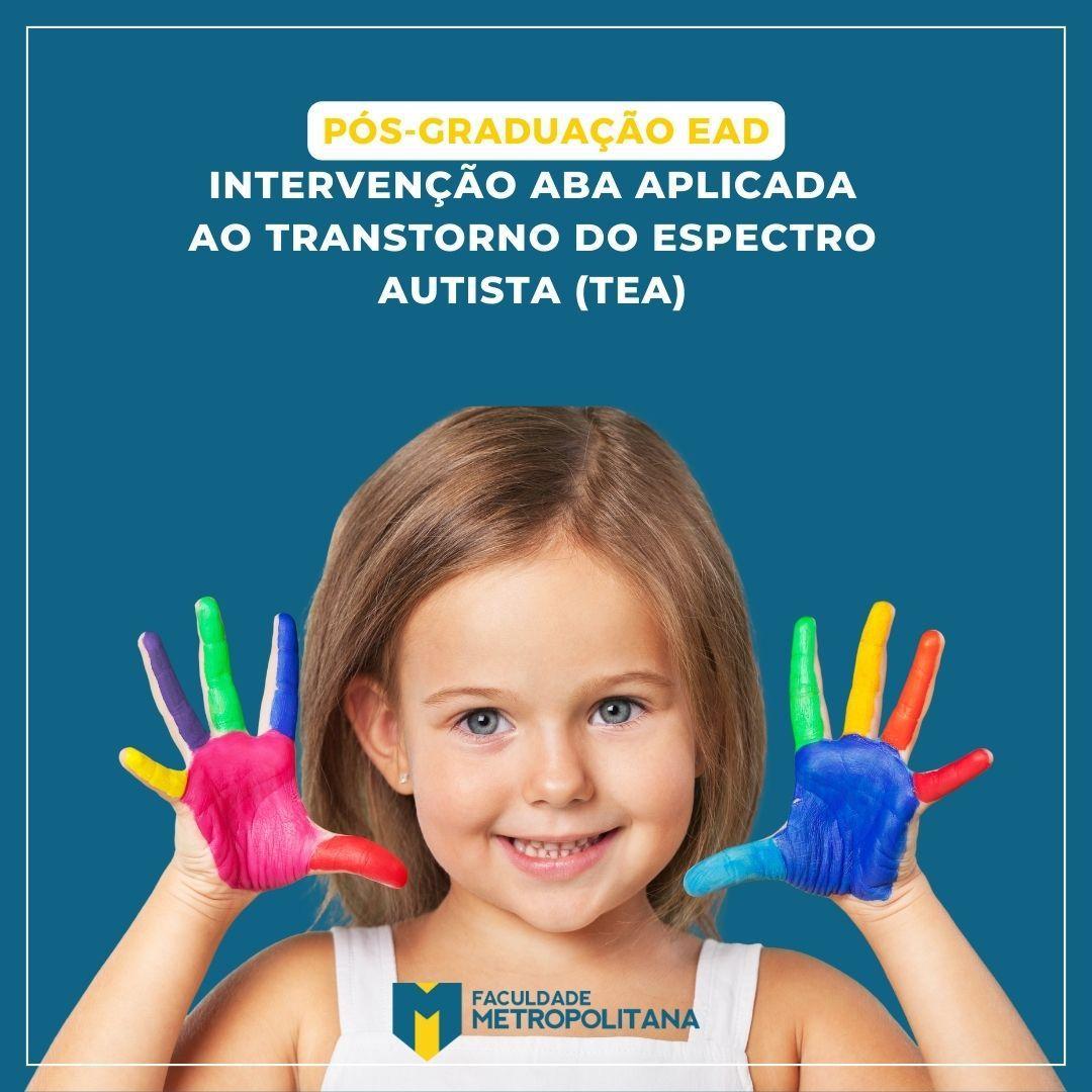 Pós-graduação EAD em: Intervenção ABA Aplicada ao Transtorno do Espectro Autista